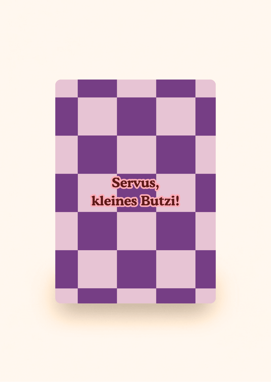 Greeting card reading Servus, kleines Butzi! by Kaartcreaties